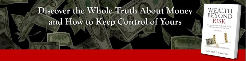 Promotional banner with dollar-bill background and the headline “Discover the Whole Truth About Money and How to Keep Control of Yours,” plus a book cover titled “Wealth Beyond Risk” on the right.